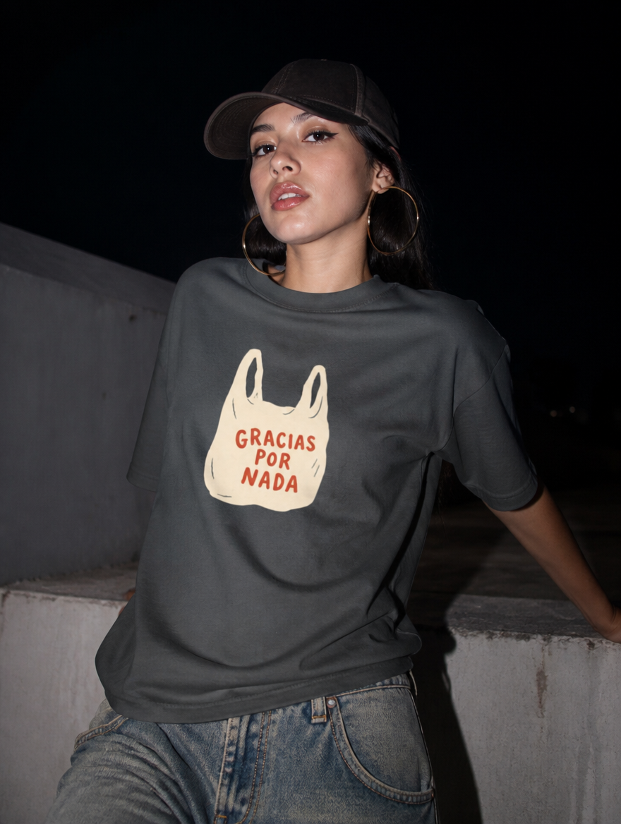 Gracias por Nada T-Shirt