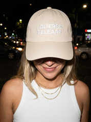 ¿Quieres pelear? Embroidered Dad Cap