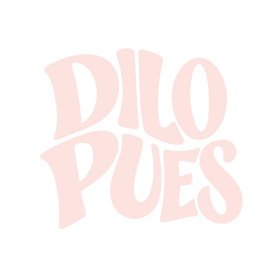 Dilo Pues