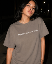 My Other Ride Es Tu Papá T-Shirt