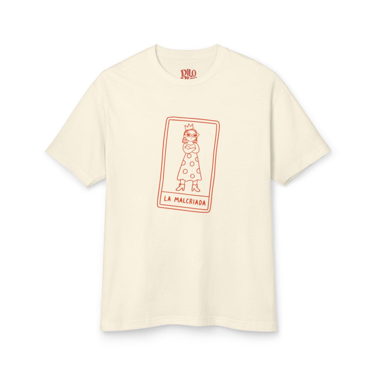 La Malcriada T-Shirt