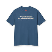 Pregunta Rápida: ¿Tú Me Estás Jodiendo? T-Shirt