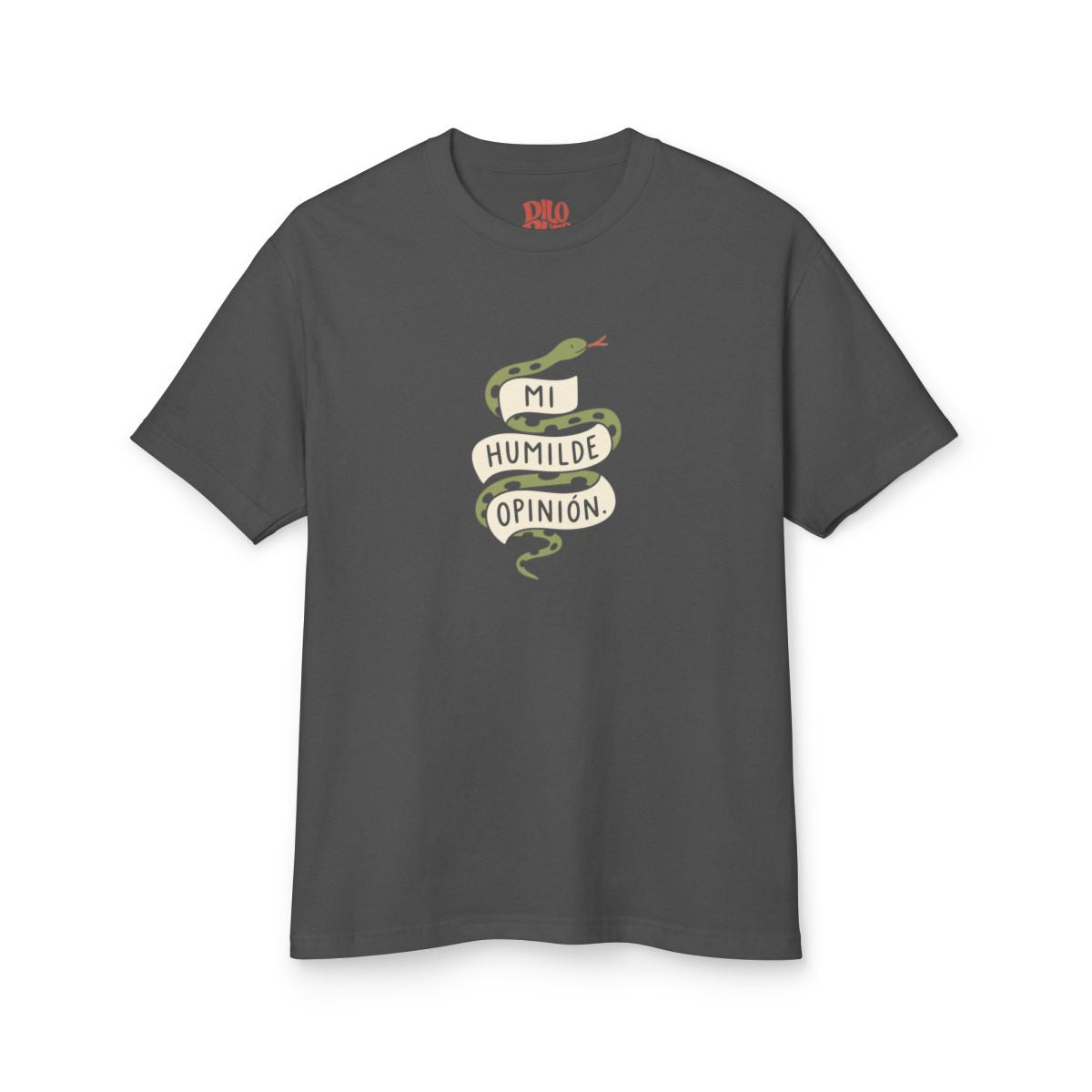 Mi Humilde Opinión T-Shirt