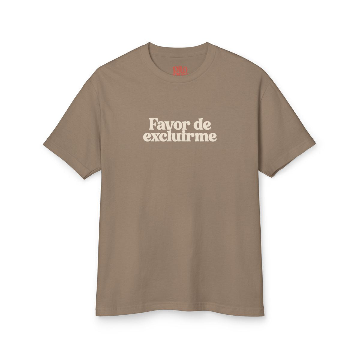 Favor de Excluirme T-Shirt