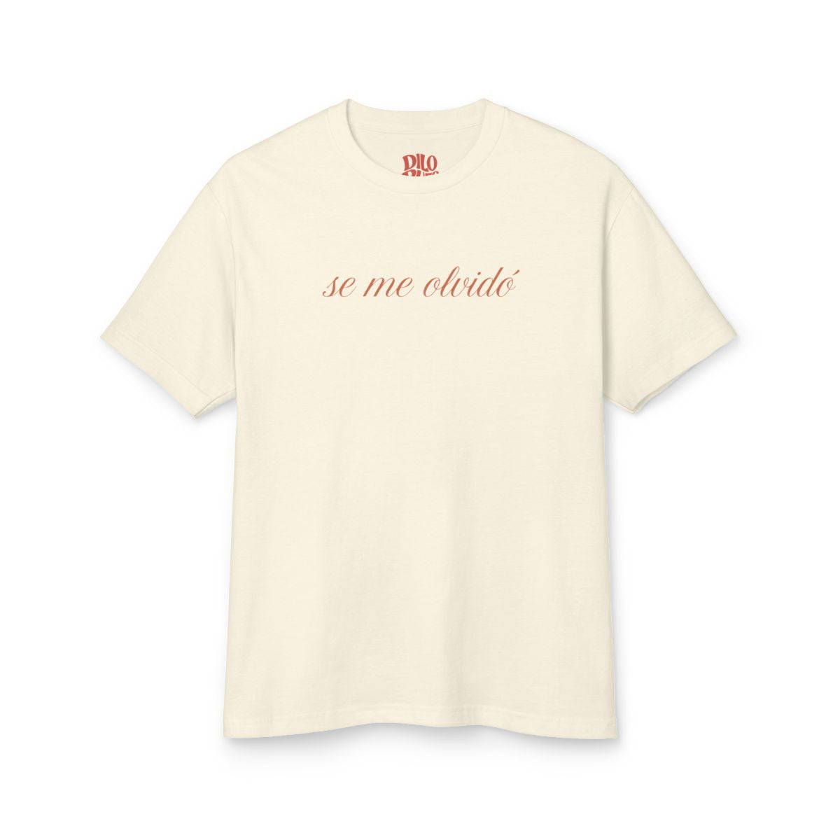 Se Me Olvidó T-Shirt