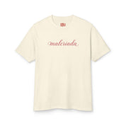 Malcriada T-Shirt
