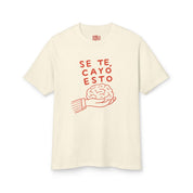 Se Te Cayó Esto T-Shirt