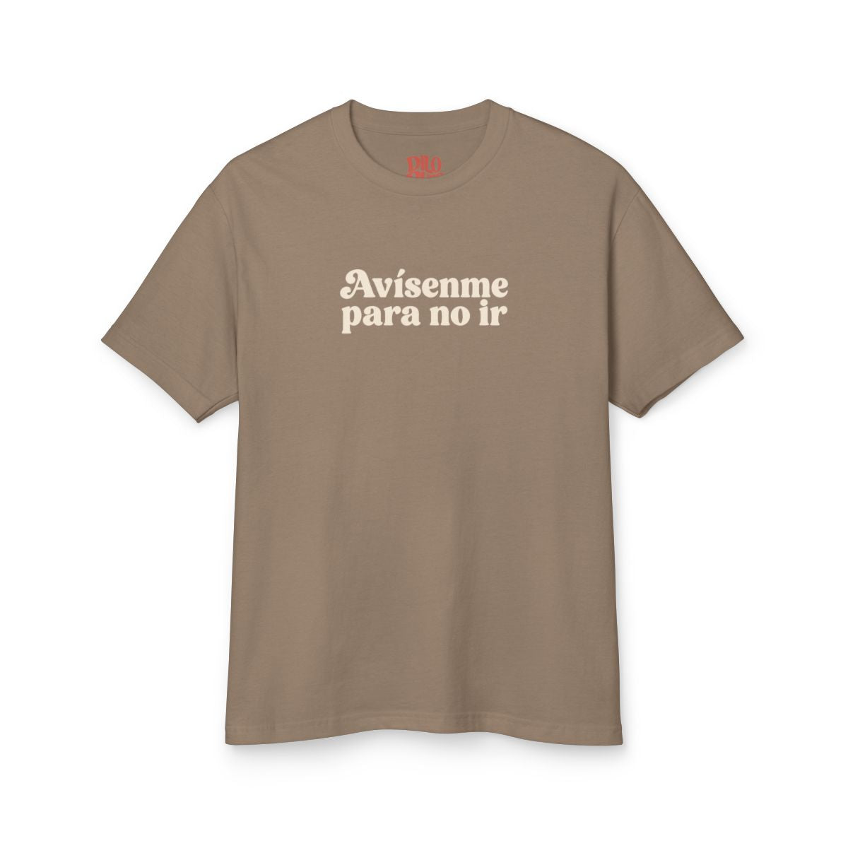 Avísenme Para No Ir T-Shirt